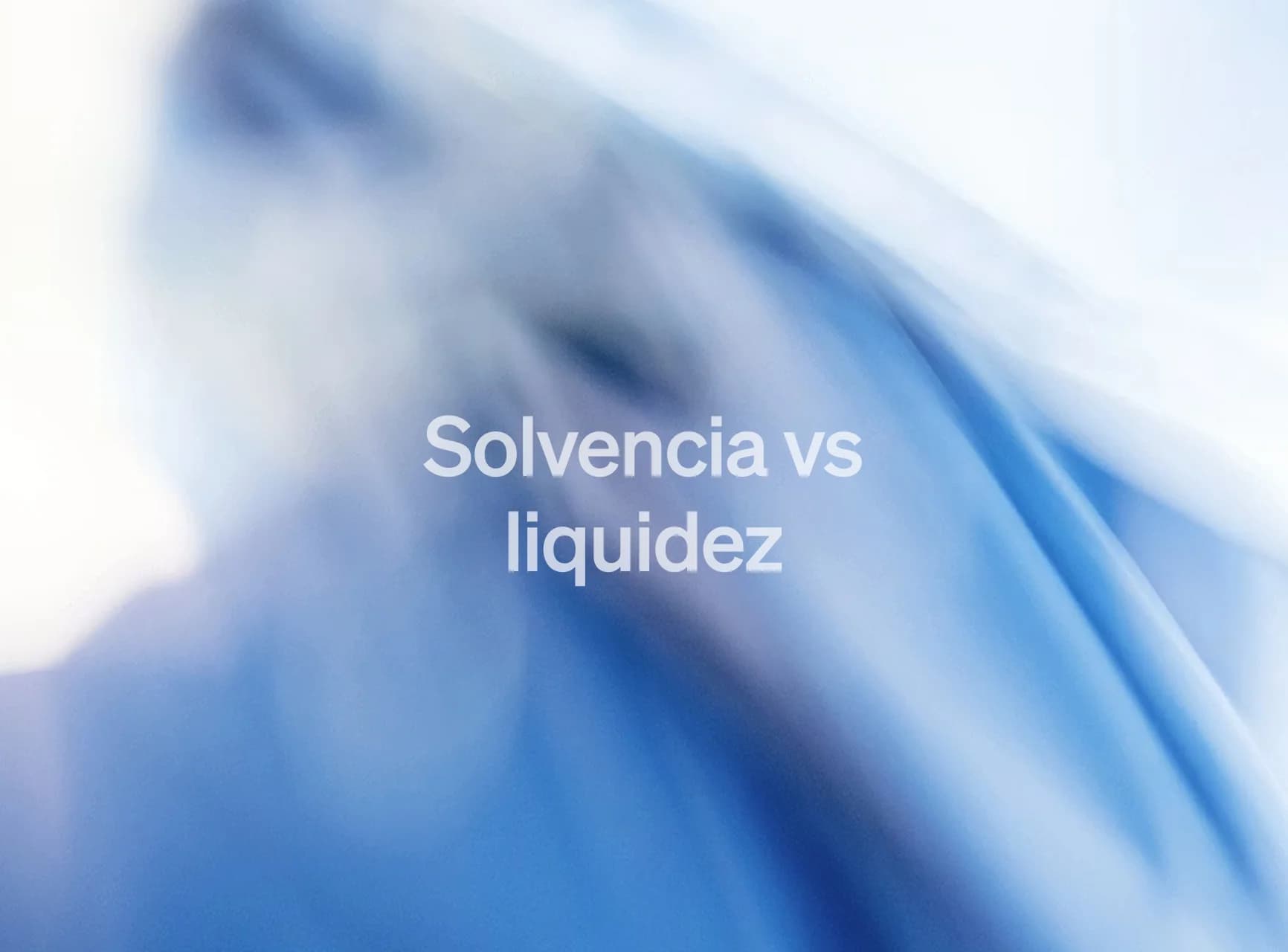 Solvencia vs liquidez: diferencias, fórmulas y cómo se analizan