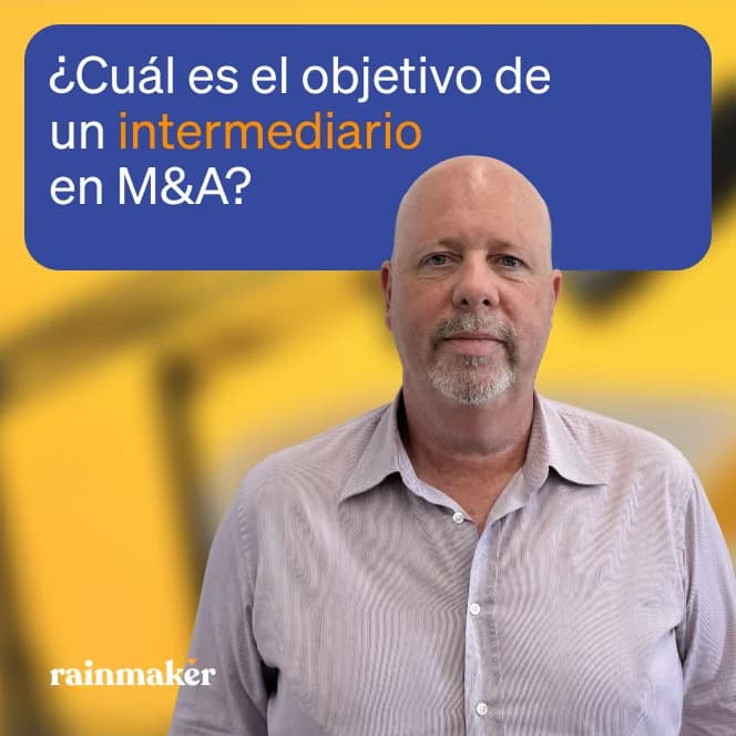 ¿Cuál es el objetivo de un intermediario de M&A?